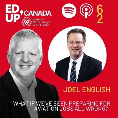 What If We've Been Preparing for Aviation Jobs All Wrong? With Joel English