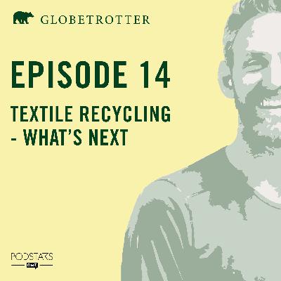 Textile Recycling- What’s next Textile Recycling- What’s next