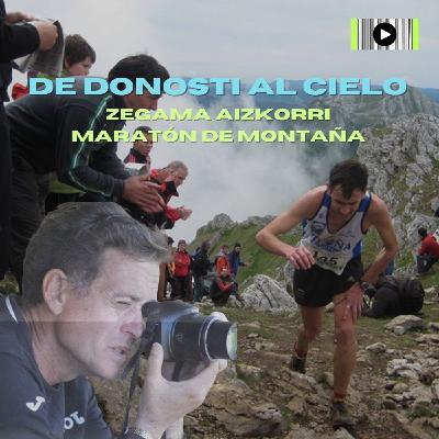 Zegama Aizkorri. Maratón de montaña.