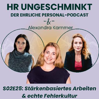 S02E26: Stärkenbasiertes Arbeiten & echte Fehlerkultur