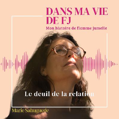 Le deuil de la relation