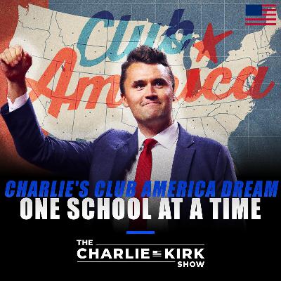 Charlie's Club America Dream, One School At a Time Charlie's Club America Dream, One School At a Time