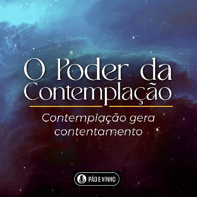 Série - O Poder da contemplação | Contemplação rasga os Céus - Flávio Hildebrande Série - O Poder da contemplação | Contemplação rasga os Céus - Flávio Hildebrande