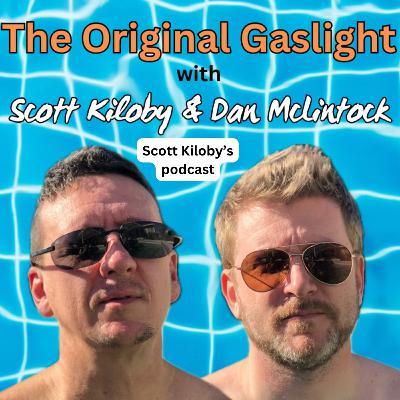 The Original Gaslight - Guest Dan McLintock (KI Co-Developer)