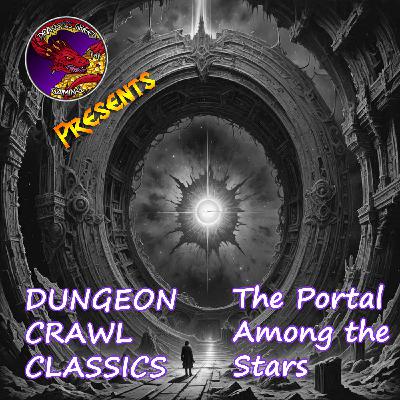 Dungeon Crawl Classics - Portal Among the Stars