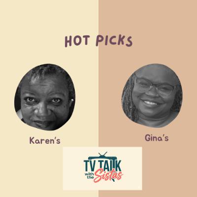 TV Talk Hot Picks TV Talk Hot Picks