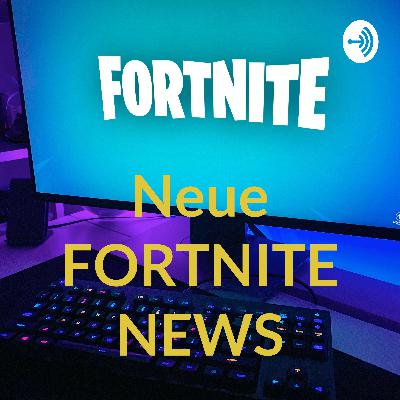 Neue Fortnite NEWS