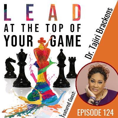 The Leadership Illusion That's Costing You Talent with Dr. Tajiri Brackens