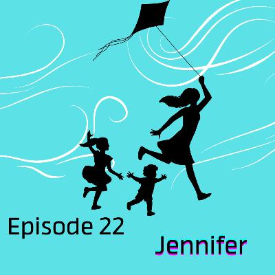Episode 22 : Jennifer Episode 22 : Jennifer