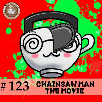 Otaku no Kissaten #123 – Chainsaw Man: Quem Vai Ficar com Denji?
