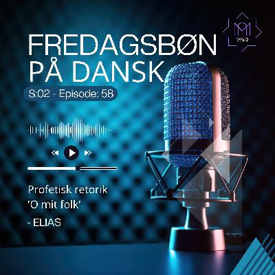 Khutba - Profetisk retorik 'O mit folk' - Elias