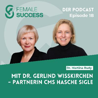 18 - Mit Dr. Gerlind Wisskirchen, Partnerin CMS Hasche Sigle 18 - Mit Dr. Gerlind Wisskirchen, Partnerin CMS Hasche Sigle