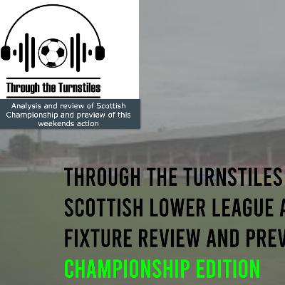 SCOTTISH FOOTBALL: CHAMPIONSHIP analysis and review and predictions and preview of weekend 25.9.21