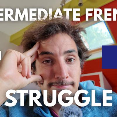 Est-ce que je progresse ? Intermediate French Podcast