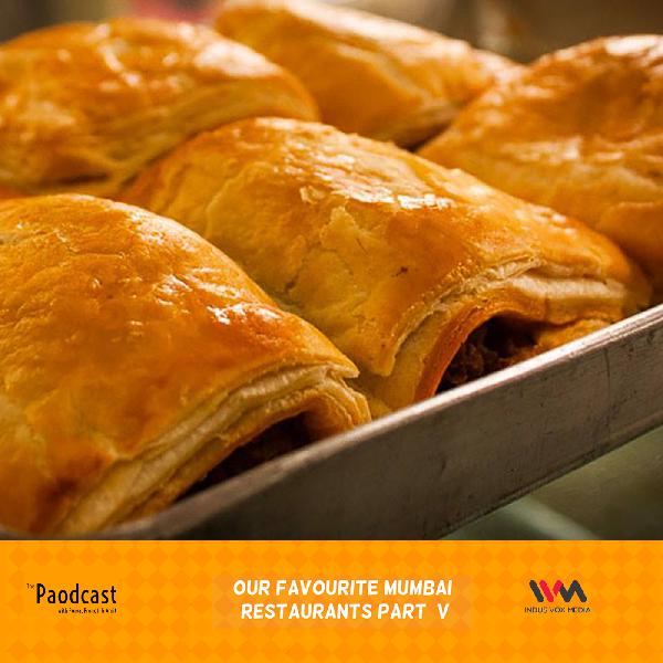 Ep. 85:Our Favourite Mumbai Restaurants V Ep. 85:Our Favourite Mumbai Restaurants V