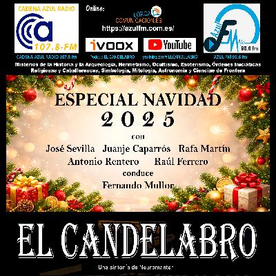 ESPECIAL NAVIDAD 2025 - El Candelabro 11T El Candelabro 19-12-2025 - Prog12 ESPECIAL NAVIDAD 2025 - El Candelabro 11T El Candelabro 19-12-2025 - Prog12