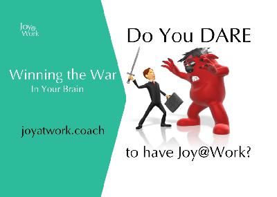 Do You dare to Have Joy@Work?