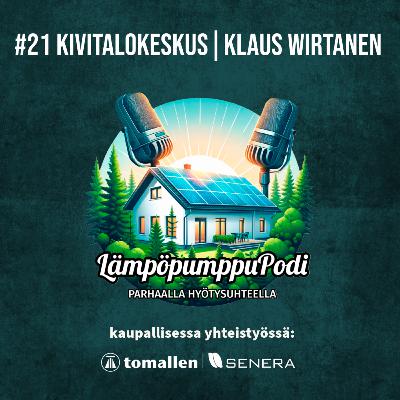 #21 - Kivitalokeskus | Klaus Wirtanen
