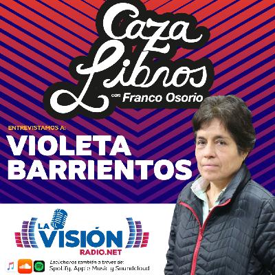 Primer episodio - Violeta Barrientos (Perú) Primer episodio - Violeta Barrientos (Perú)