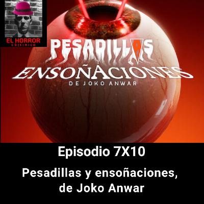 EHC 7X10. Pesadillas y Ensoñaciones, "Dimensión desconocida" a la indonesia