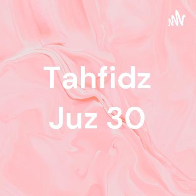 Tahfidz Juz 30