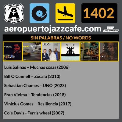 Aeropuerto Jazz Café 1402-SIN PALABRAS/NO WORDS