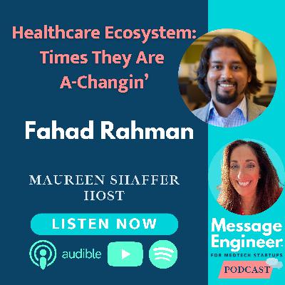 Healthcare Ecosystem–Times They Are A-Changin' with Fahad Rahman, CEO, Lumi Health #medtech Healthcare Ecosystem–Times They Are A-Changin' with Fahad Rahman, CEO, Lumi Health #medtech
