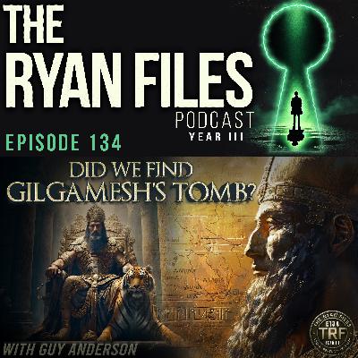 Did We Find Gilgamesh’s Tomb? Ancient Mesopotamia, 9/11 Anomalies & Lost History with Guy Anderson