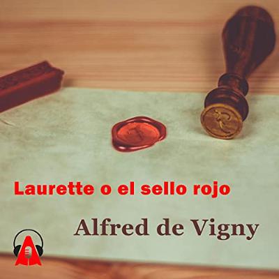 Laurette o el sello rojo (Audiolibro) | Prueba Gratis