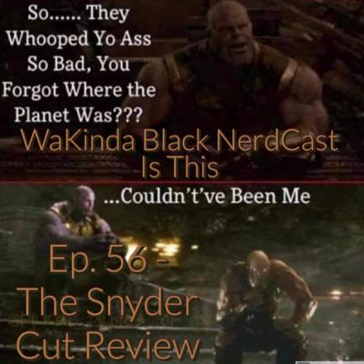 Ep. 56 - The Snyder Cut Review Ep. 56 - The Snyder Cut Review