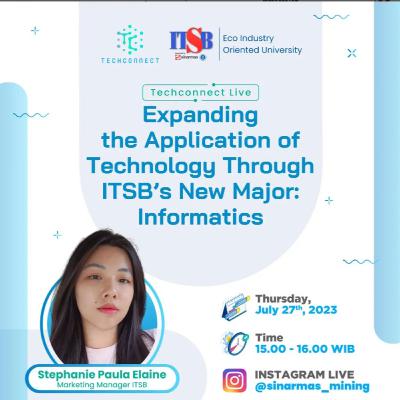 Expanding the Application of Technology Through ITSB's New Major: Informatics