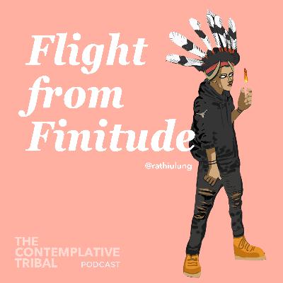 Flight from Finitude