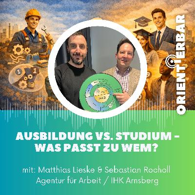 Orientierbar spezial: Ausbildung vs. Studium - Was passt zu wem?