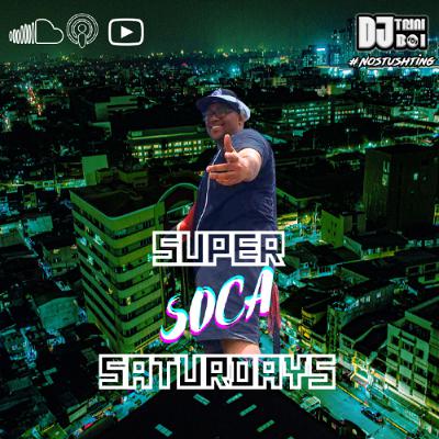 SUPER SOCA SATURDAYS EP.9 | Trinidad Carnival 2025 | SOCA 2025