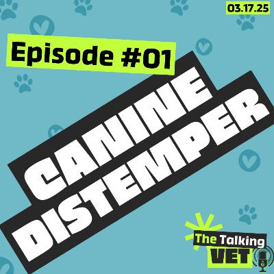 Canine Distemper (CDV)
