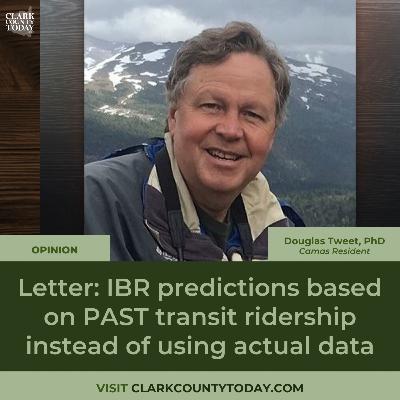 Letter: IBR predictions based on PAST transit ridership instead of using actual data