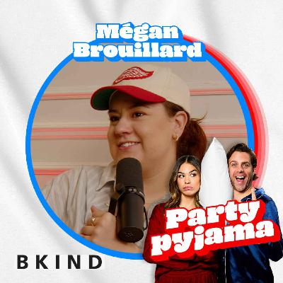 Épisode 24 -  Mégan Brouillard