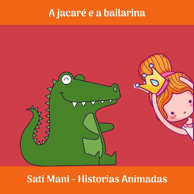 A jacaré e a bailarina