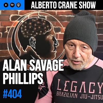 Alberto Crane Show #404 - Alan Savage Phillips Alberto Crane Show #404 - Alan Savage Phillips