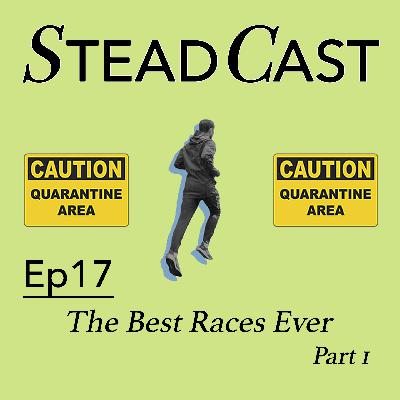 The Best Races Ever - Part 1