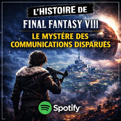 Final Fantasy VIII : le mystère des communications disparues - L'histoire de l'anomalie hertzienne Final Fantasy VIII : le mystère des communications disparues - L'histoire de l'anomalie hertzienne