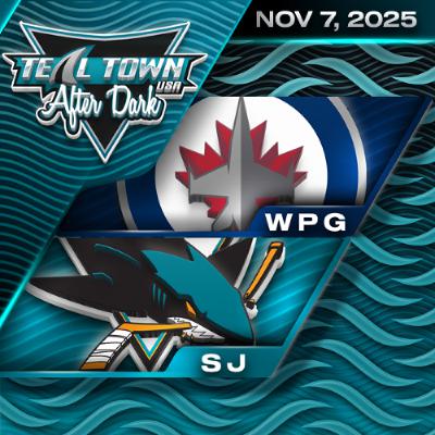 San Jose Sharks vs Winnipeg Jets - 11/7/2025 - Teal Town USA After Dark (Postgame) San Jose Sharks vs Winnipeg Jets - 11/7/2025 - Teal Town USA After Dark (Postgame)