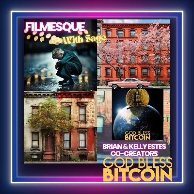 Ep 6 Brian & Kelly Estes the creators of GOD BLESS BITCOIN documentary on how to fix the broken monetary system?