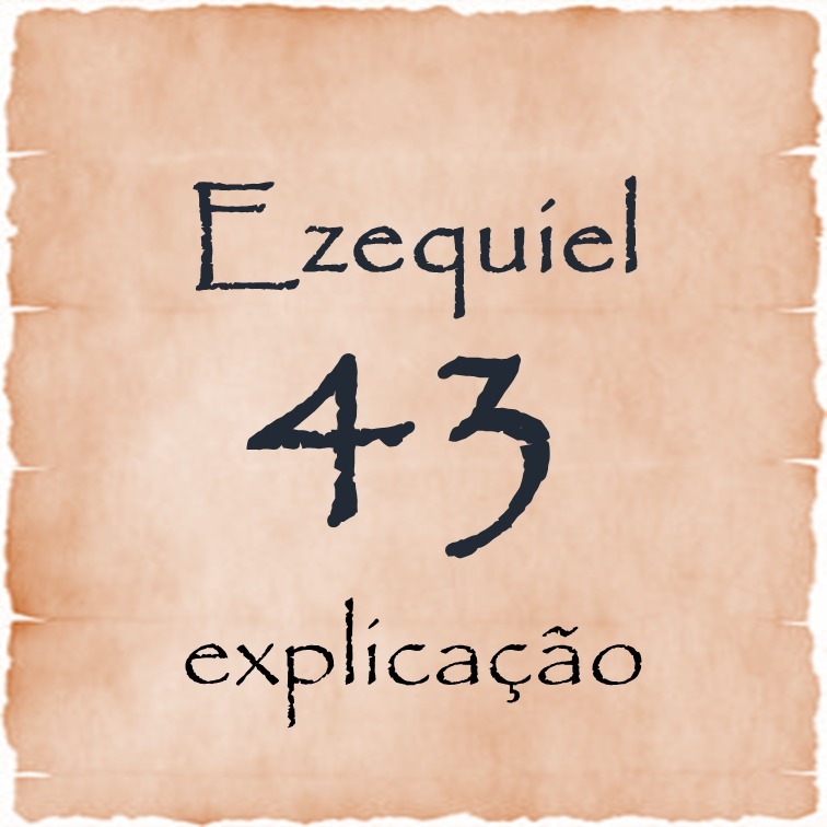 Ezequiel 43 explicação episode artwork