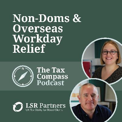 The Abolition of the UK Non-Domicile System and Overseas Workday Relief The Abolition of the UK Non-Domicile System and Overseas Workday Relief
