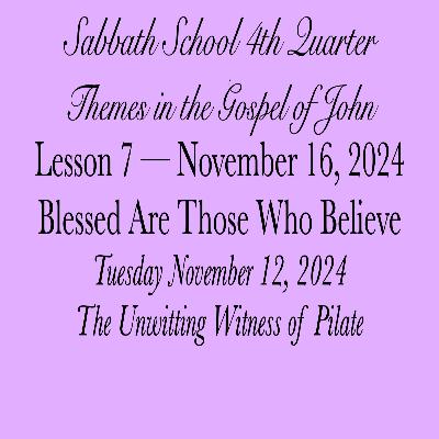 Blessed Are Those Who Believe — The Unwitting Witness of Pilate