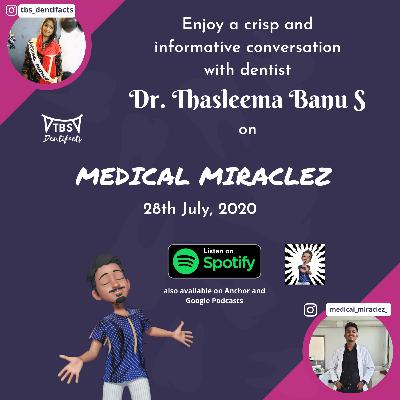 MEDICAL MIRACLEZ INTERVIEW WITH DR. THASLEEMA