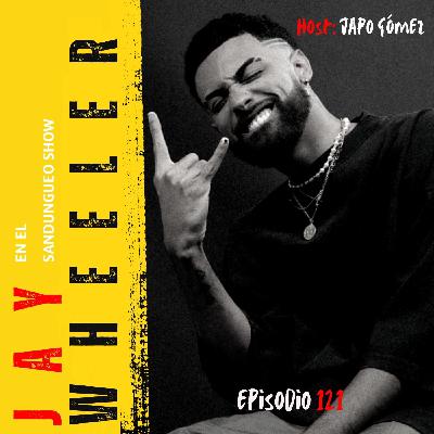 Ep. 121: Jay Wheeler