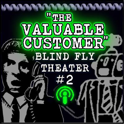 "The Valuable Customer" "The Valuable Customer"