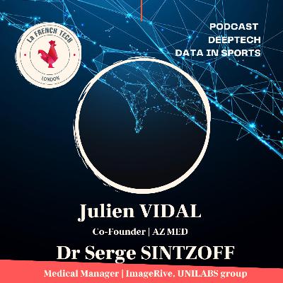 AI in Sports - Julien VIDAL, Co-founder AZ MED | broken bones, radiology & AI